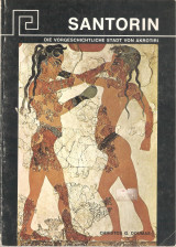 Santorin die vorgeschichtliche stadt von Akrotiri