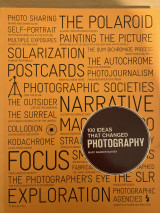 100 Ideas that Changed Photography