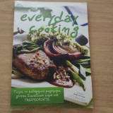 Everyday cooking