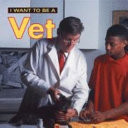 I Want to be a Vet