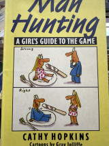 Man hunting a girl’s guide to the game