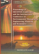 Proceedings of Secotox Conference and the International Conference on Environmental Management Engineering, Planning and Economics: Skiathos, June 24-28 2007