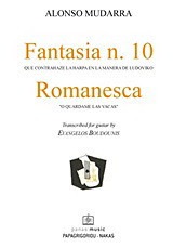 Fantasia n. 10: Que contrahaze la harpa en la manera de Ludovico. Romanesca: O quardame las Vacas: for Solo Guitar