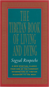 The Tibetan Book of Living and Dying - Softcover
