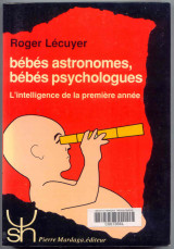Bébés astronomes, bébés psychologues