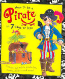 How to be a Pirate in 7 Days Or Less