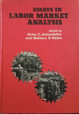Essays in Labor Market Analysis