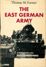 The East German Army: A Pattern of a Communist Military Establishment