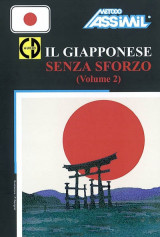 Il giapponese senza sforzo Volume 2