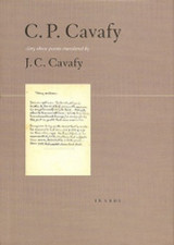 C.p. Cavafy: Sixty-Three Poems