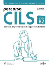 Percorso Cils Due B2: manuale di preparazione e approfondimento