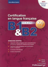 Certification En Langue Francaise B1-B2 Epreuves Ecrites