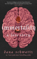 Immortality: a Love Story