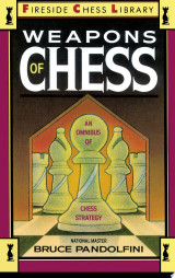 Weapons of Chess: An Omnibus of Chess Strategies