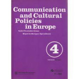Communication and Cultural Policies in Europe