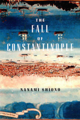 The Fall Of Constantinople