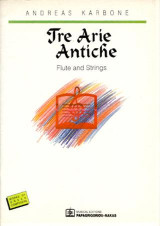 TRE ARIE ANTICHE: For Flute and Strings