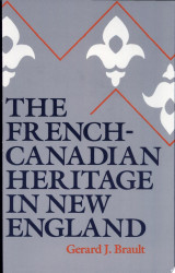 The French-Canadian Heritage in New England