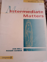 Intermediate Matters