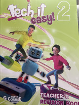 Tech it easy! 2 Teacher’s Revision Book