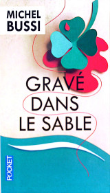 Gravé dans le sable