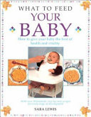 What to Feed Your Baby