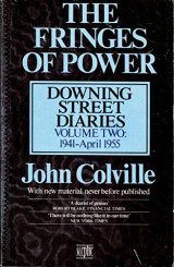 The Fringes of Power: Vol.2: October 1941-1955: Downing Street Diaries 1939-1955