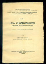 Léon Choerosphactès, magistre, proconsul et patrice. Biographie - correspondance (texte et traduction)