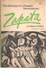 Zapata, The Ideology of a Peasant Revolutionary