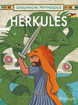 GRIECHISCHE MYTHOLOGIE-HERKULES: ΕΛΛΗΝΙΚΗ ΜΥΘΟΛΟΓΙΑ-ΗΡΑΚΛΗΣ-ΓΕΡΜΑΝΙΚΑ