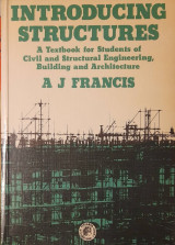 Introducing structures: a textbook for students of civil and structural engineering, building and architecture