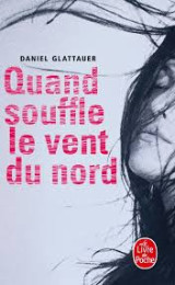 Quand souffle le vent du nord