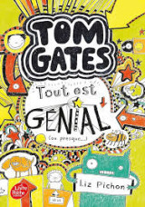 Tom Gates Tout est génial (ou presque…)