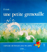 Il Il etait... une petite grenouille