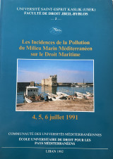 Les Incidences de la Pollution du Milieu Marin Mediterraneen sur le Droit Maritime