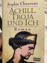 Achill, Troja und ich