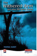 The Withered Arm and Other Wessex Tales
