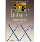 Litterature: Textes Et Documents: Xxe Siecle (Collection henri mitterand)