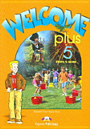 Welcome Plus 5 Pupil's Book