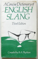 A Concise Dictionary of English Slang and Colloquialisms