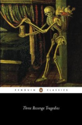 Three Revenge Tragedies "The Revenger's Tragedy","The White Devil","The Changeling"