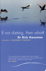 If Not Dieting, Then What?