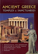 Ancient Greece: Temples & Sanctuaries: Archaeological Sites (Description): Architecture of Ancient Temples: Reconstructions & Plans: Myth & History: Museums