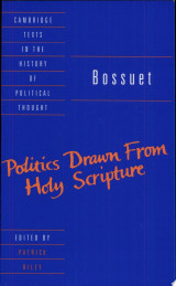 Bossuet: Politics Drawn from the Very Words of Holy Scripture