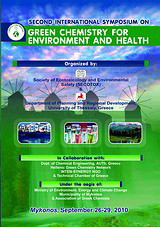 Second International Symposium on Green Chemistry for Environmental and Health: Mykonos September 27 - 29 2010