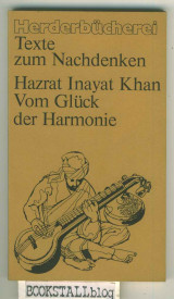 Vom Glück der Harmonie : Texte zum Nachdenken