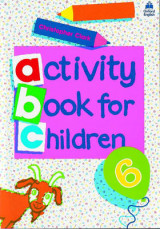 Oxford Activity Books for Children: Book 6 Bk. 6