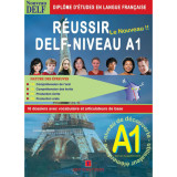Réussir Le Nouveau Delf Niveau A1 - 16 dossiers vocabulaire et articulateurs de base