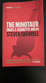 The Minotaur Takes A Cigarette Break