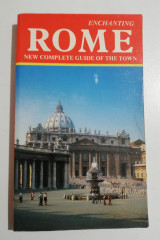 Enchanting Rome, new complete guide of the town